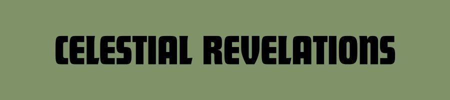 Text Celestial Revelations on a green background